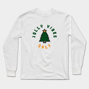 Jolly Vibes Only Long Sleeve T-Shirt